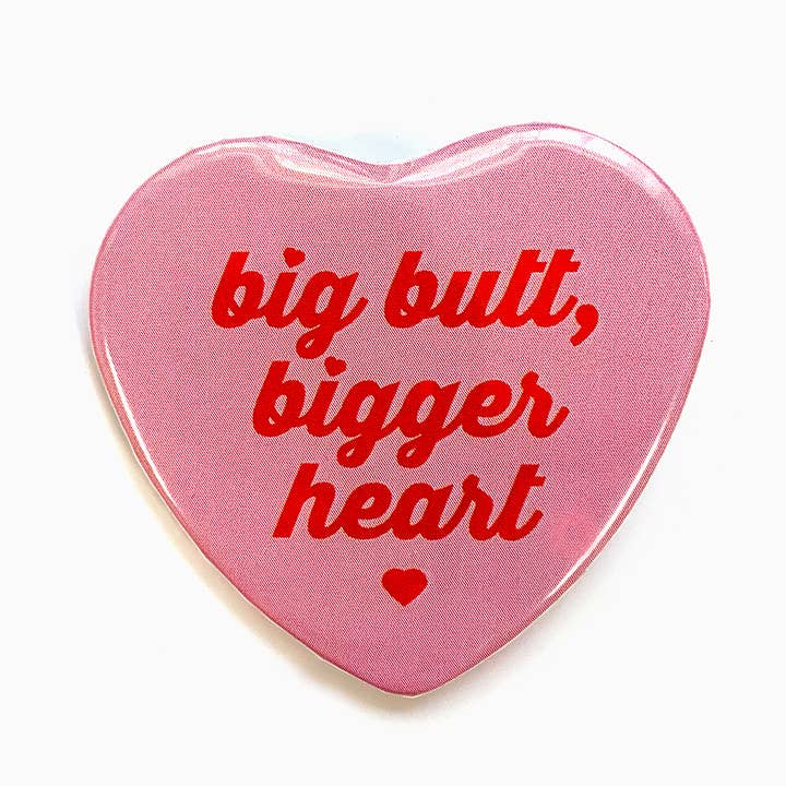 Big Butt Bigger Heart Heart Shaped Pinback Button for wholesale by Krystan Saint Cat