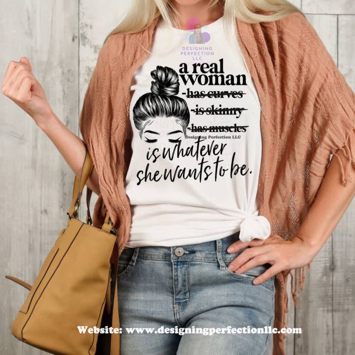 Uma mulher de verdade é o que ela quer ser (12) por atacado de Designing Perfection LLC