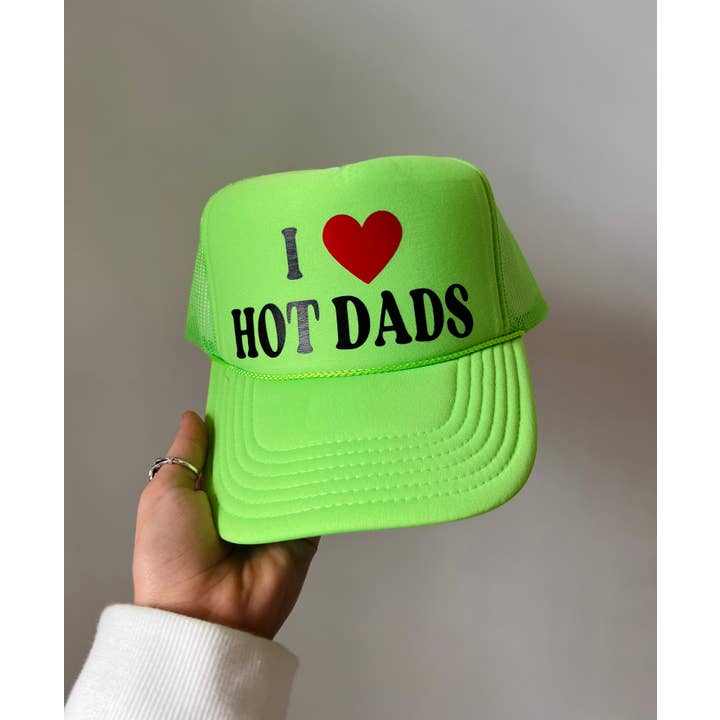 Happy Hour – wholesale Trucker hat – Women’s – I Love Hot Dads - Trucker Hat