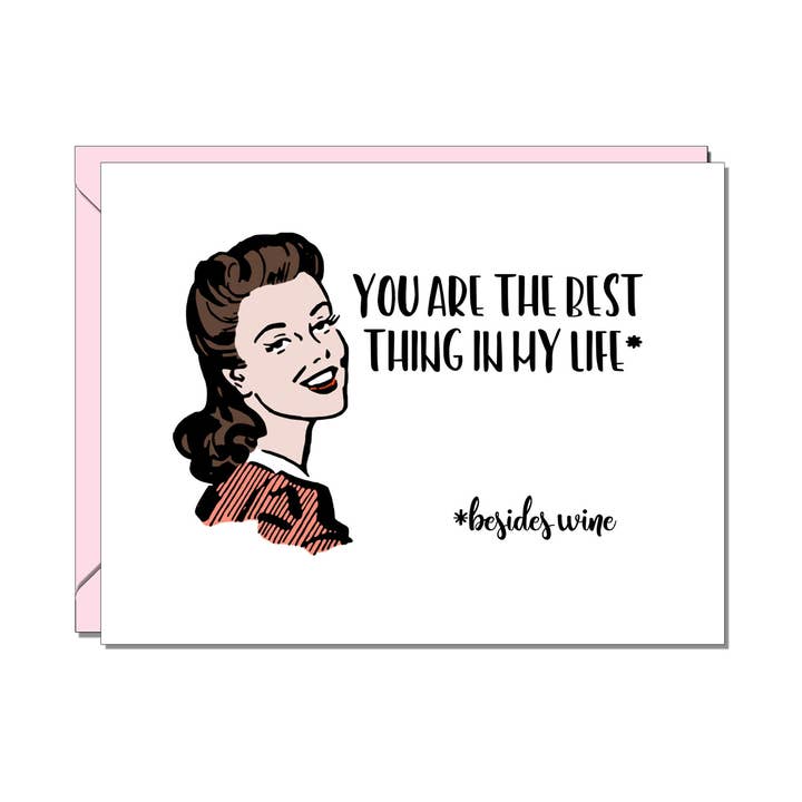 Witty Women Valentine Card - Best Thing In Life - Wine Notes for wholesale by The Mad Padder