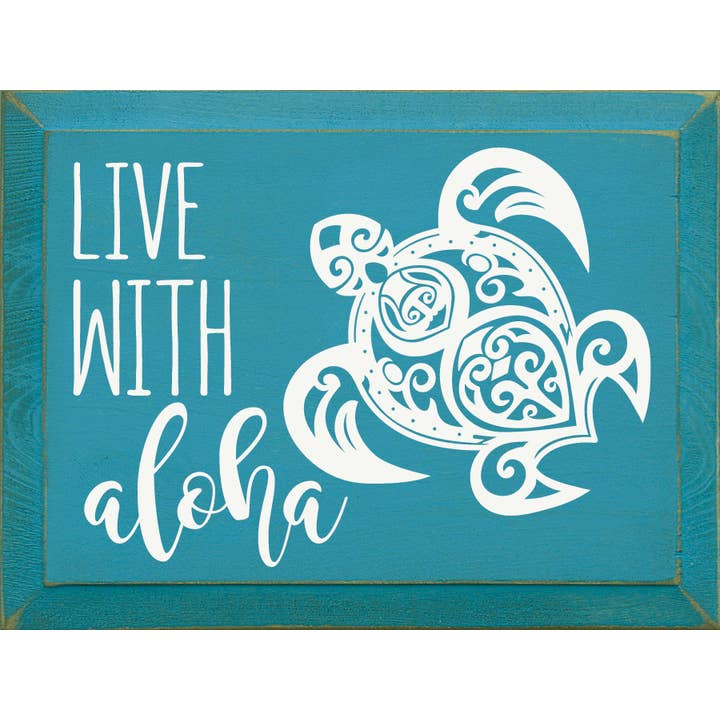 Lev med Aloha (havssköldpadda) träskylt för wholesale av SAWDUST CITY