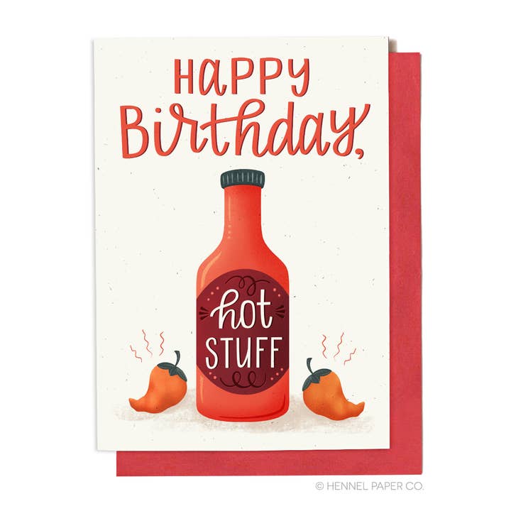 Hennel Paper Co. – wholesale Birthday card – Birthday Card - Hot Stuff