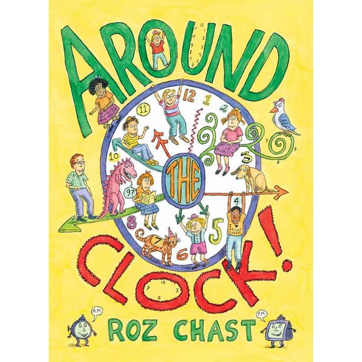 Around the Clock by Roz Chast for wholesale by Simon & Schuster