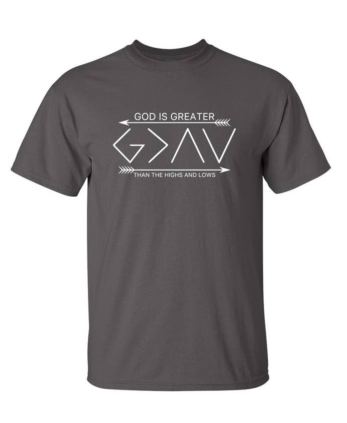 Feelin Good Tees - Wholesale Screen Printed T-Shirt - Unisex - God Is Greater Than Highs and Lows13