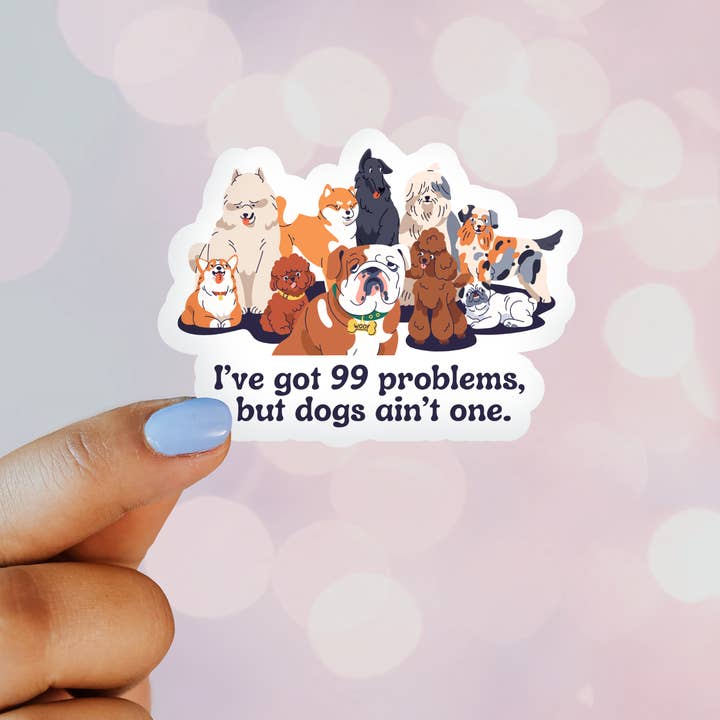 I've Got 99 Problems but Dogs Ain't One for wholesale by Wildside Dog Gear