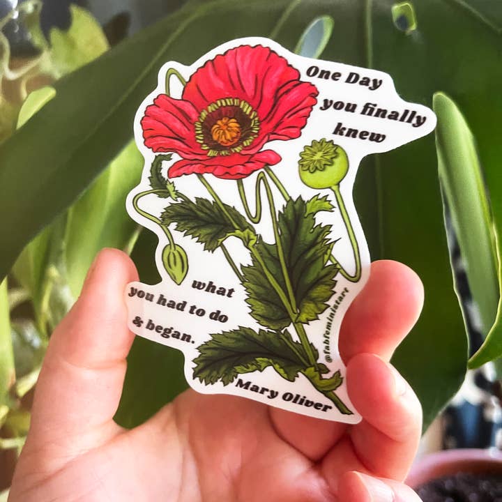 Fabulously Feminist - Wholesale Sticker - One Day You Finally Knew and Began, Mary Oliver: Sticker