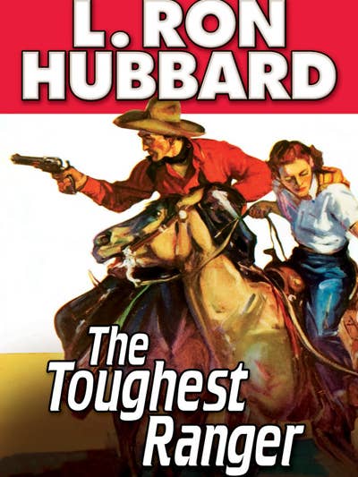 Toughest Ranger for wholesale by The fiction works of L. Ron Hubbard