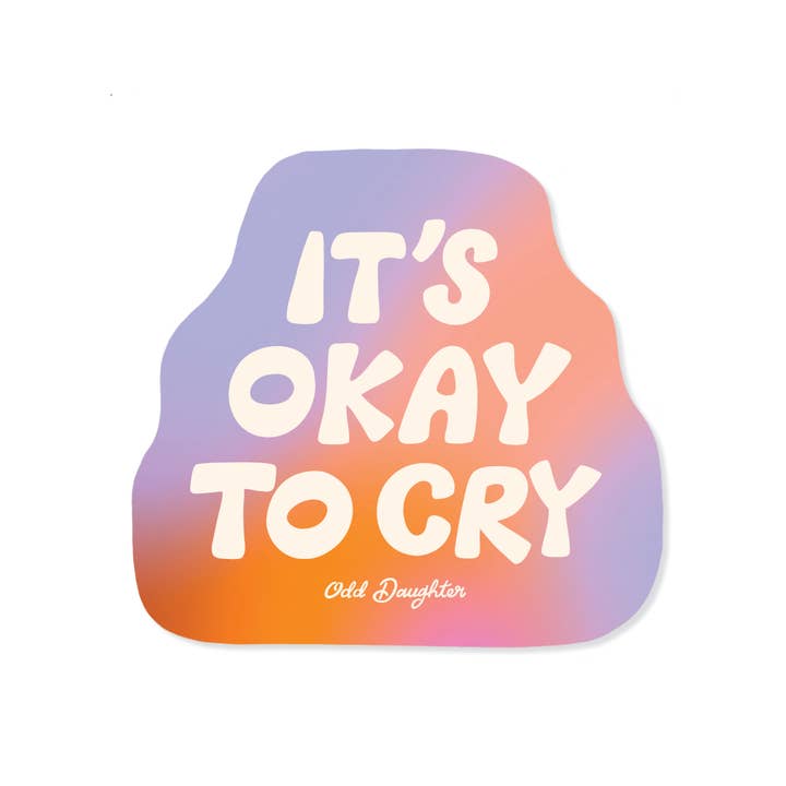 Okay to Cry - Vinyl Mental Health Sticker for wholesale by Odd Daughter Paper Co.