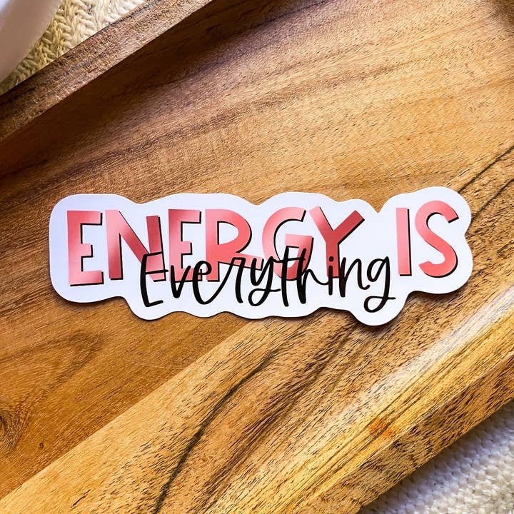 Energy Is Everything Spirituality Manifestation Sticker for wholesale by MaMarie & Co.