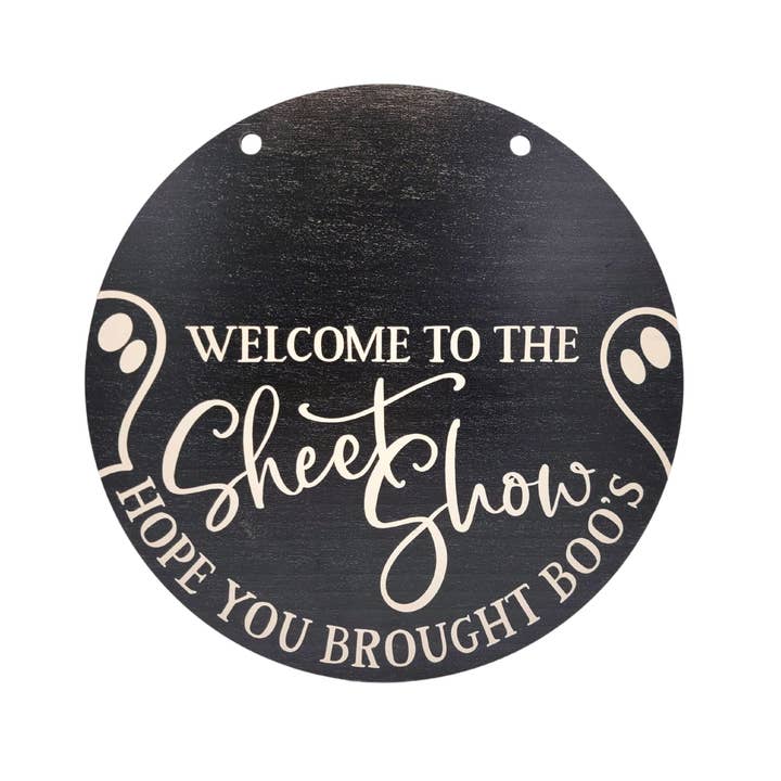 Welcome Sheet Show Halloween Décor Sign 12 In. Circle for wholesale by Home Accents By Driftless