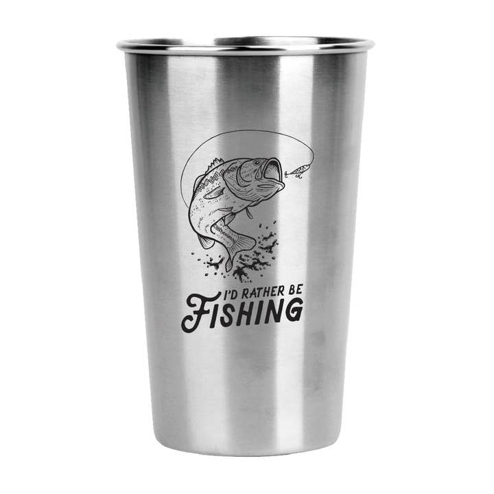 I'd Rather Be Fishing - Stainless Pint Cup for wholesale by Magic Pine Outfitters