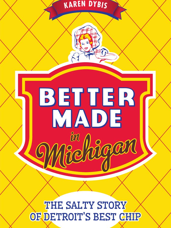 Better Made in Michigan for wholesale by Arcadia Publishing