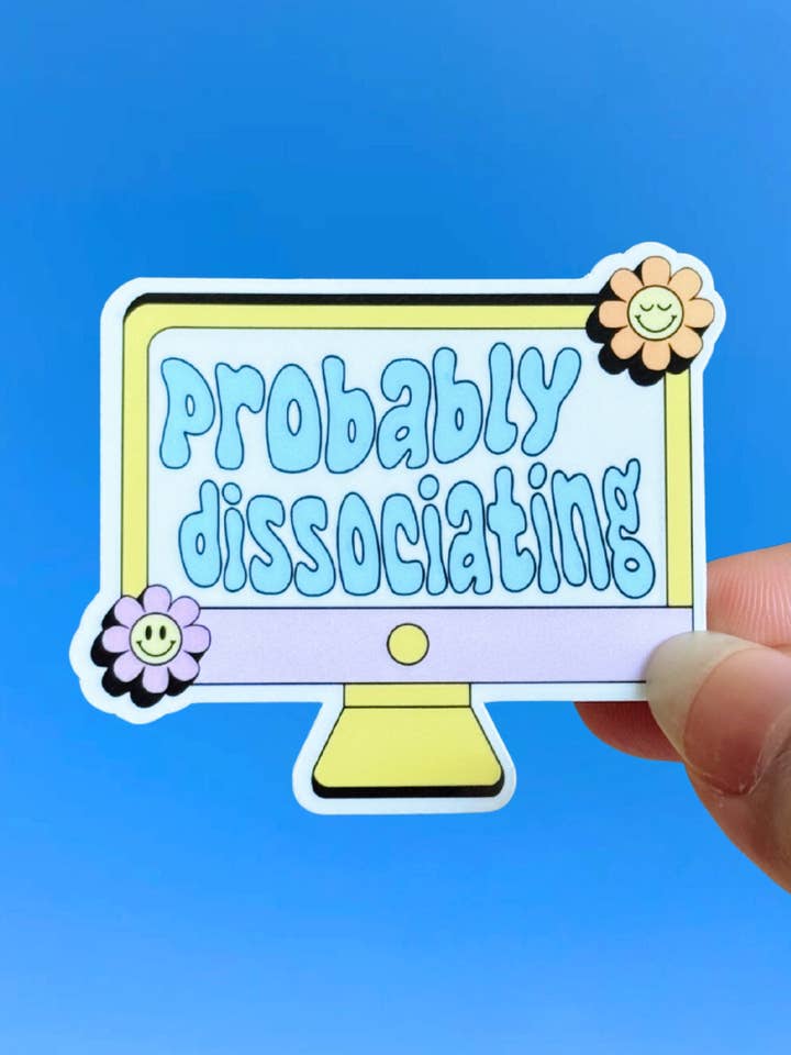 Probably Disassociating Sticker for wholesale by Cosmic Paper Studio