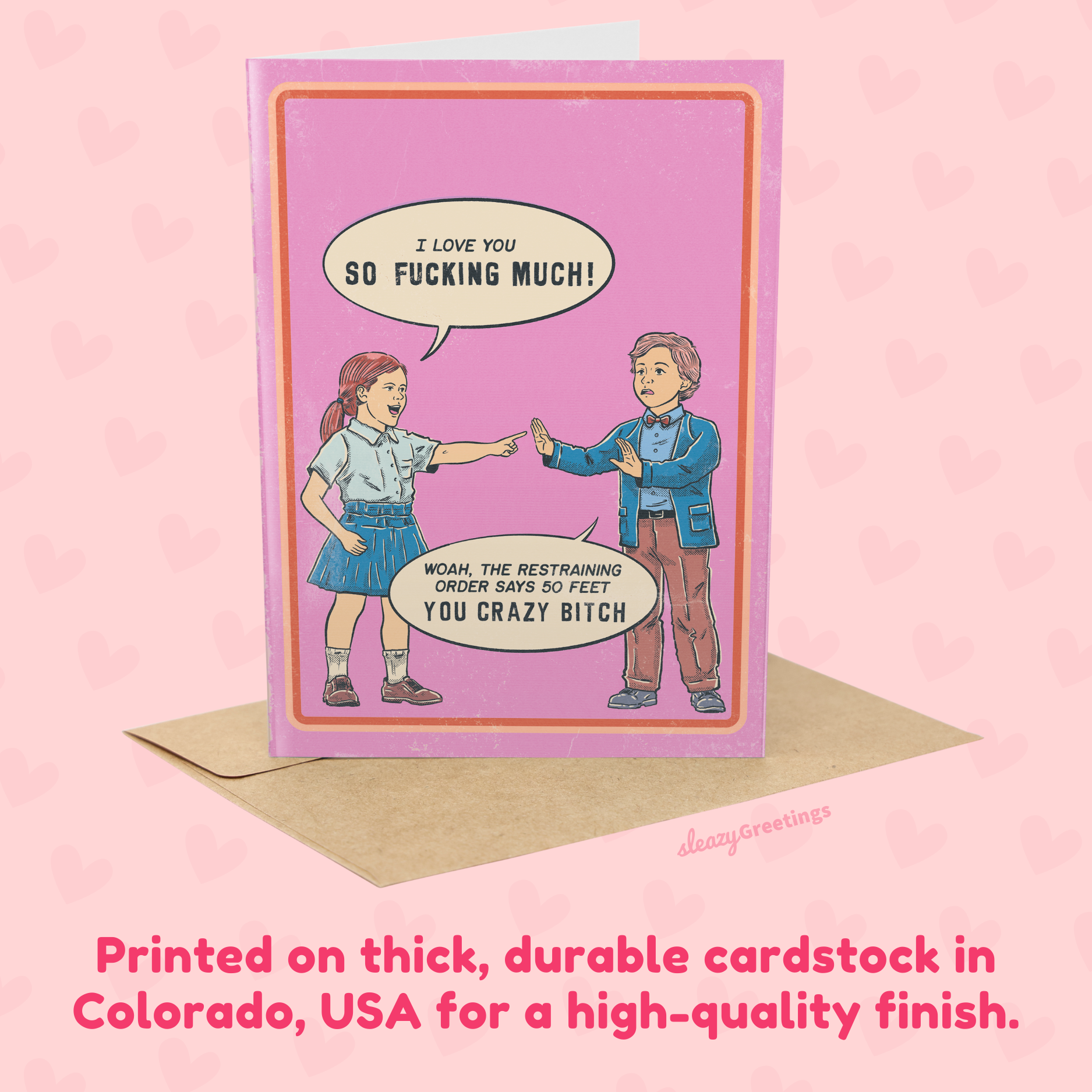 Sleazy Greetings - Wholesale Valentine's Day Card - The Restraining Order Says 50 Feet - 70's Vintage Valentine's3