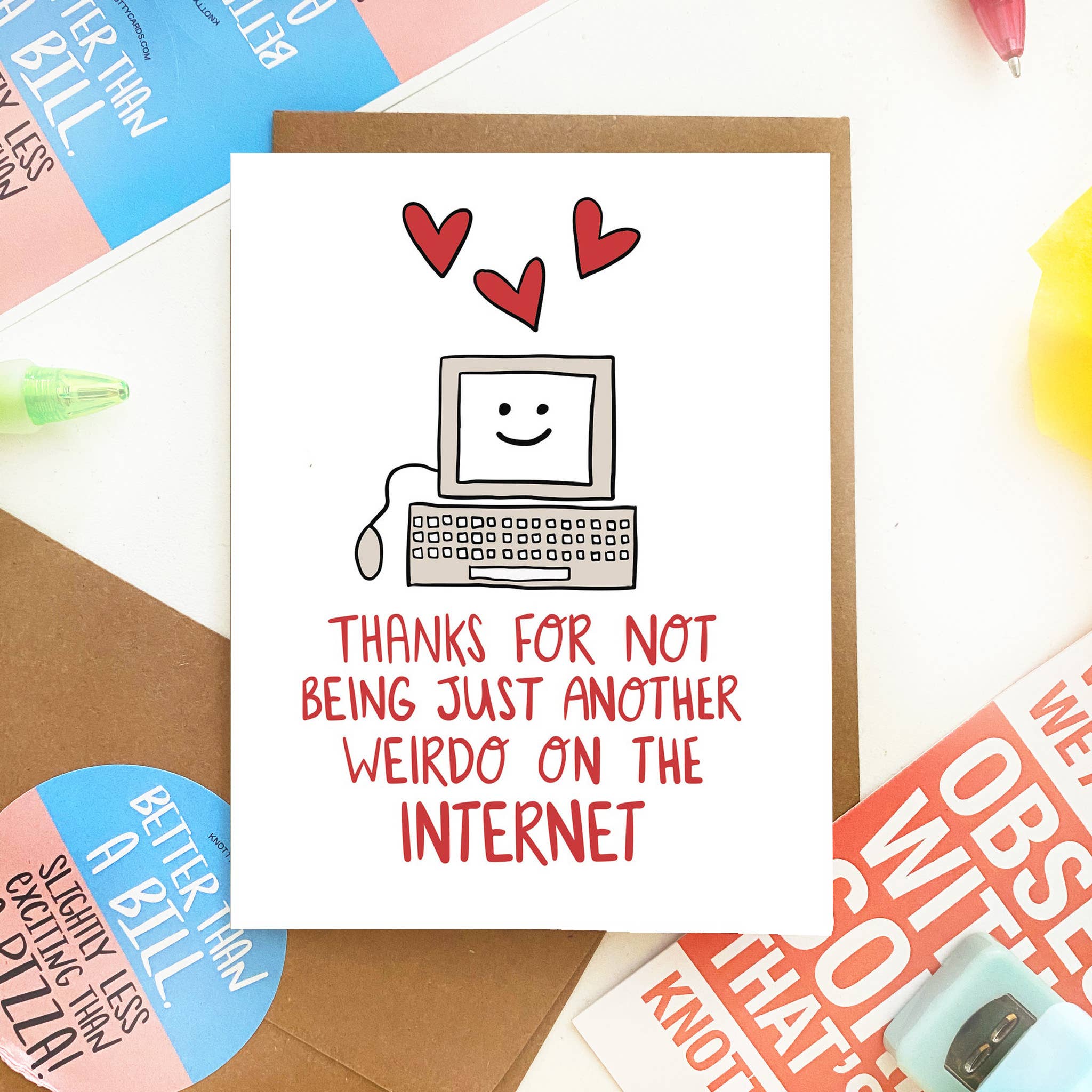 Knotty Cards - Wholesale Love Card - Internet Weirdo Card1