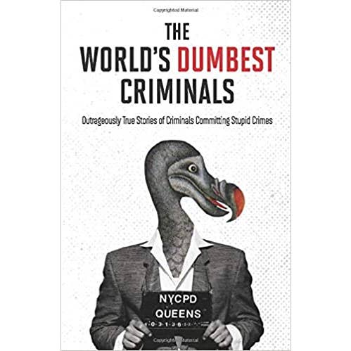 Microcosm Publishing & Distribution - Wholesale True Crime - World's Dumbest Criminals: