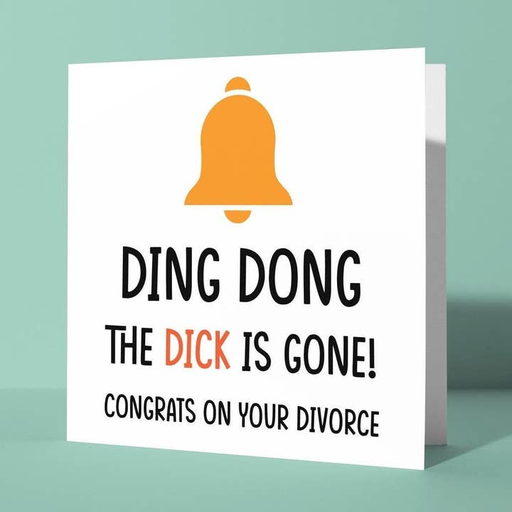 Ding Dong Il Coglione Se N'è Andato - Carta di Congratulazioni per il Divorzio per la vendita all'ingrosso da parte di Peacock Printing