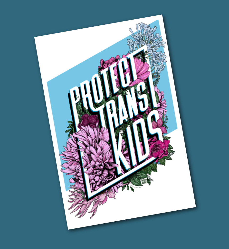Transpainter - Wholesale Art Print - Protect Trans Kids Poster | Transgender Youth Art Print4