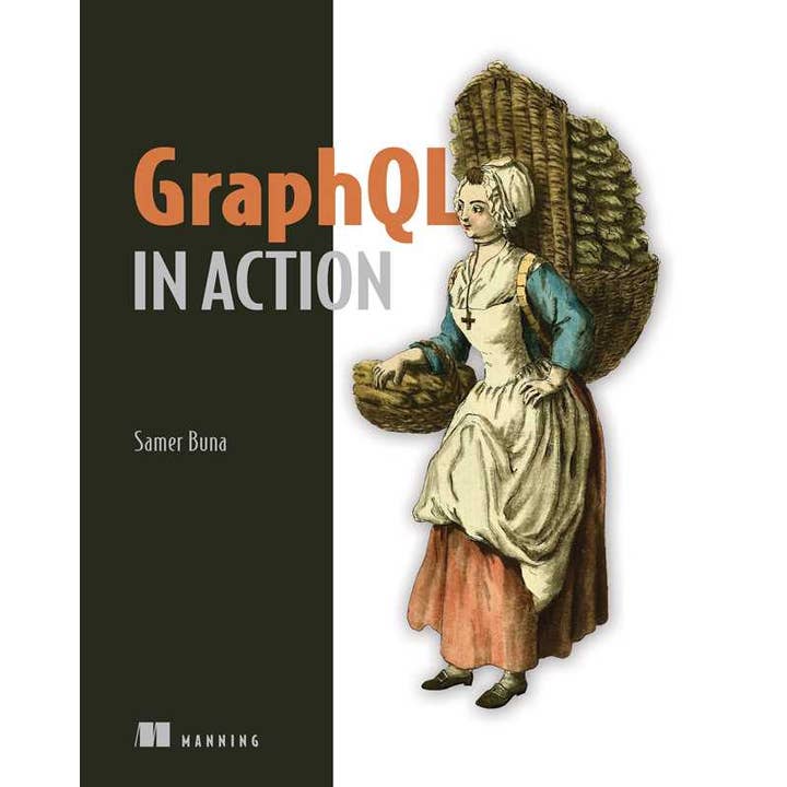 Simon & Schuster - Wholesale Technology & Engineering - GraphQL in Action by Samer Buna