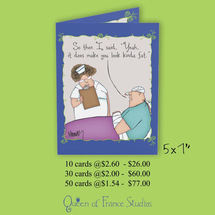 Funny Get Well Card for wholesale by Queen of France Studios