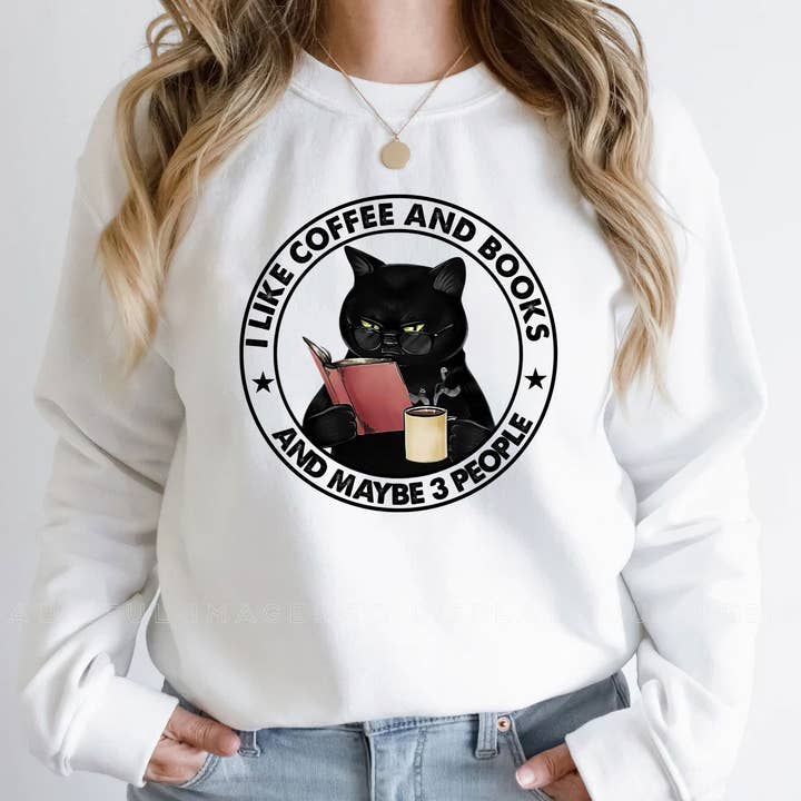 I Like Coffee & Books & Maybe 3 People Sweatshirt, Black Cat for wholesale by EagleAceApparel