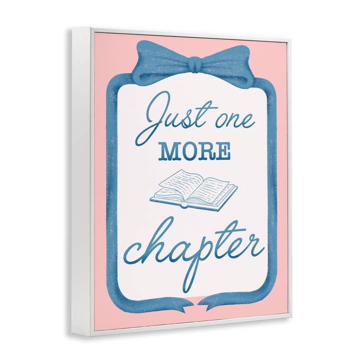 Stupell Industries - Wholesale Wall Sign - Chic Just One More Chapter - Framed Wall Art15