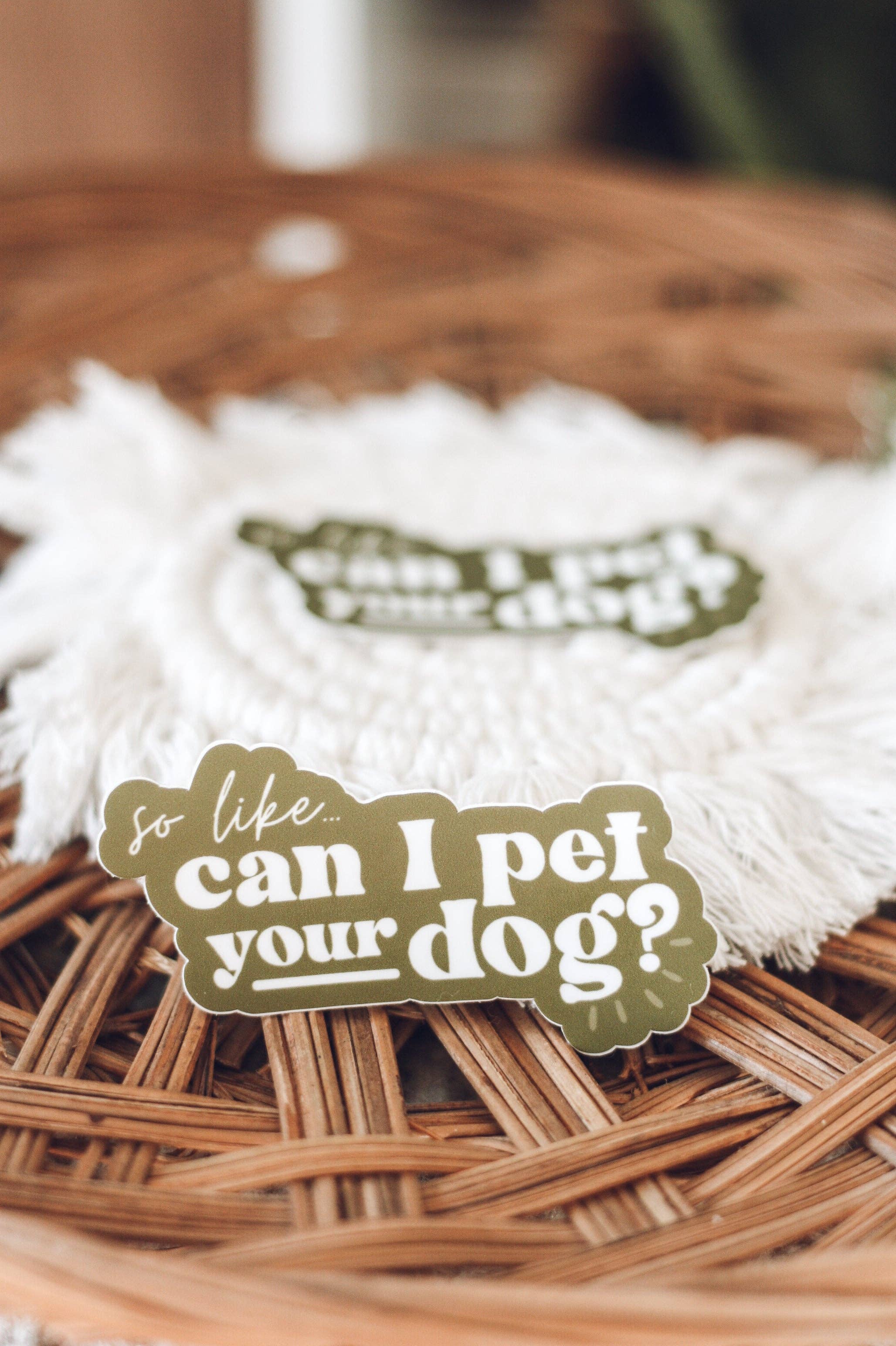 Jess' Paper Co. - Wholesale Sticker - Can I Pet Your Dog Sticker2