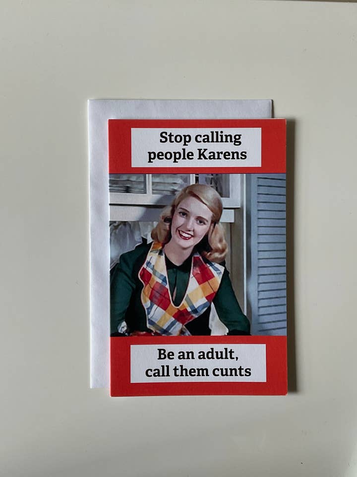 Stop calling people Karen's - Birthday for wholesale by Jacs Studio Toronto