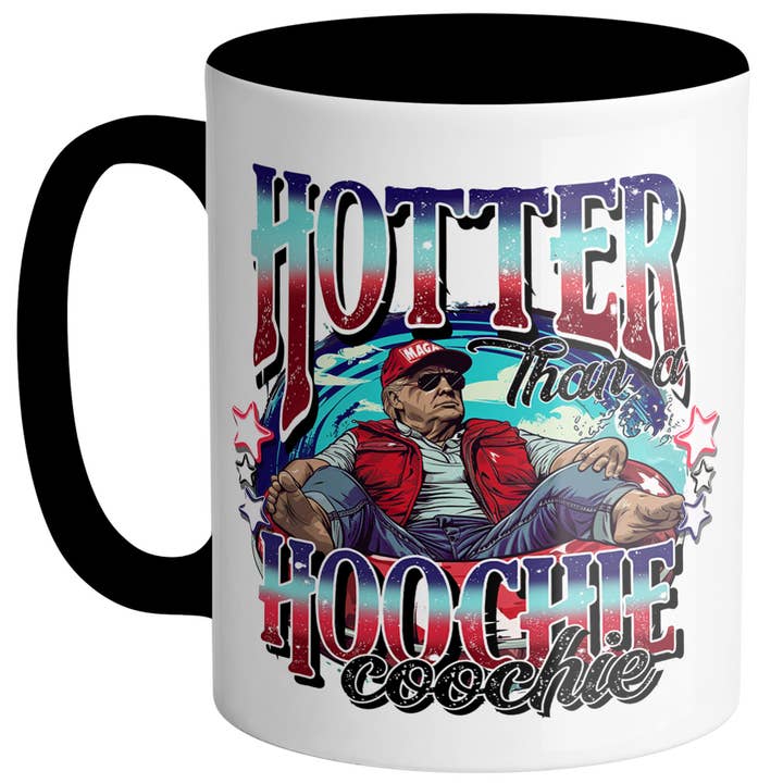 God And Glory Gifts - Wholesale Coffee Mug - Trump Hotter Than A Hoochie Ceramic Coffee Cup1