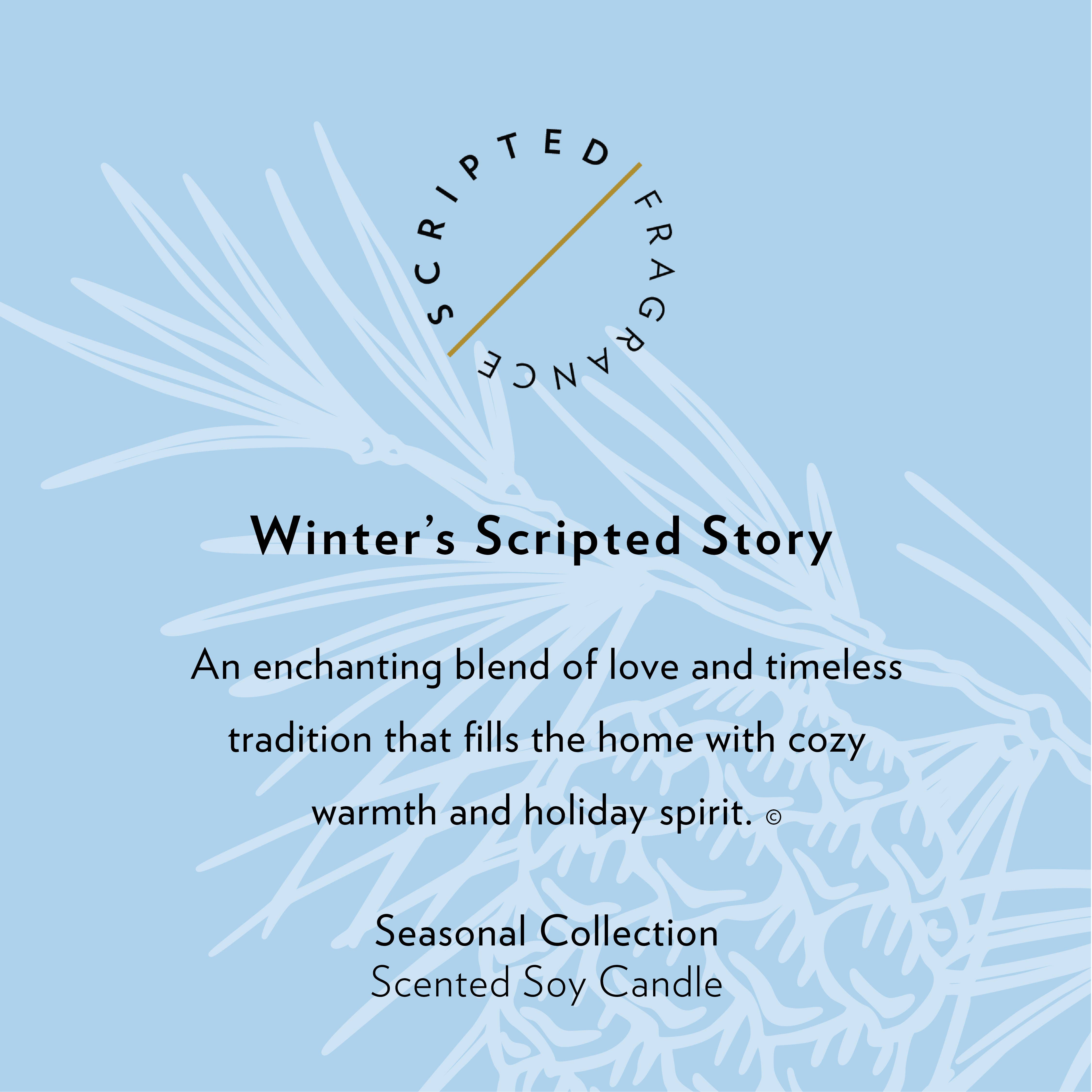 Scripted Fragrance - Wholesale Jar/Filled Candle - Winter Seasonal Soy Candle6