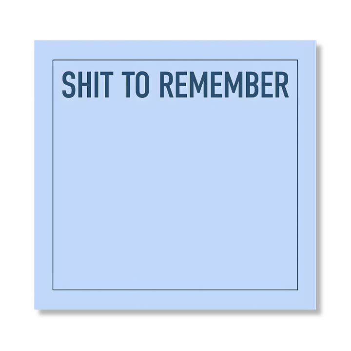 Shit to Remember Sticky Note Pad for wholesale by Ink & Attitude Stationery Company LLC