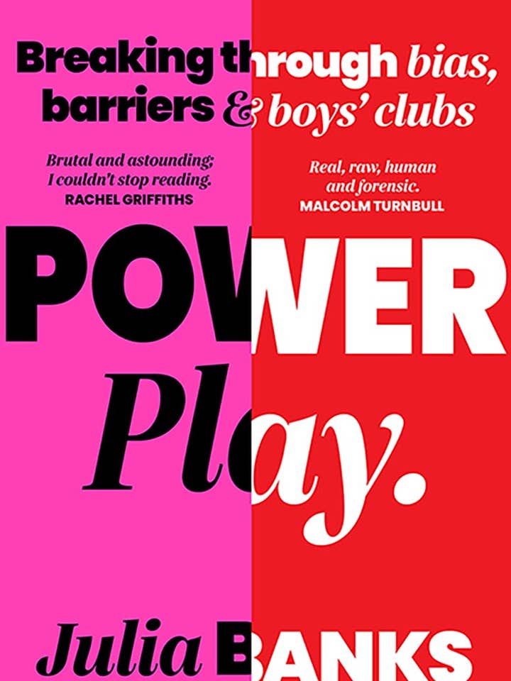 Power Play : Préjugés, obstacles, clubs de garçons par Julia Banks pour la vente par Boon Books