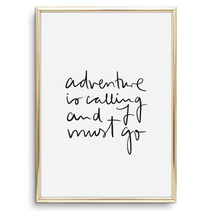 Poster «L'avventura sta chiamando e devo andare» per la vendita all'ingrosso da parte di Tales by Jen