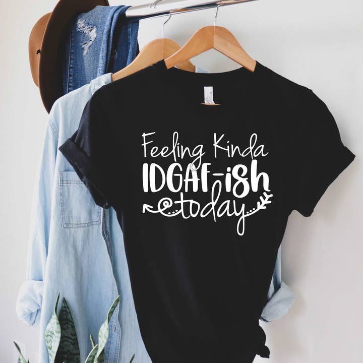 Mi sento un po' Idgaf oggi per la vendita all'ingrosso da parte di Sunfire Tees
