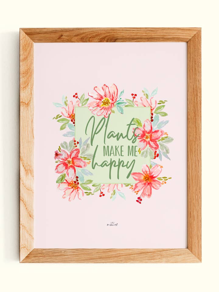 Plants Make Me Happy for wholesale by Lau Monart