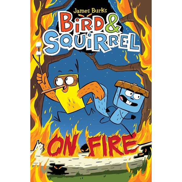 Scholastic - Wholesale Middle Grade Book (9-12) - Bird & Squirrel On Fire