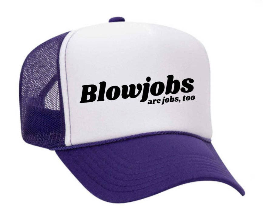 Inappropriate Trucker Hats - Wholesale Trucker Hat - Women's - Blowjobs Are Jobs, Too Trucker Hat26