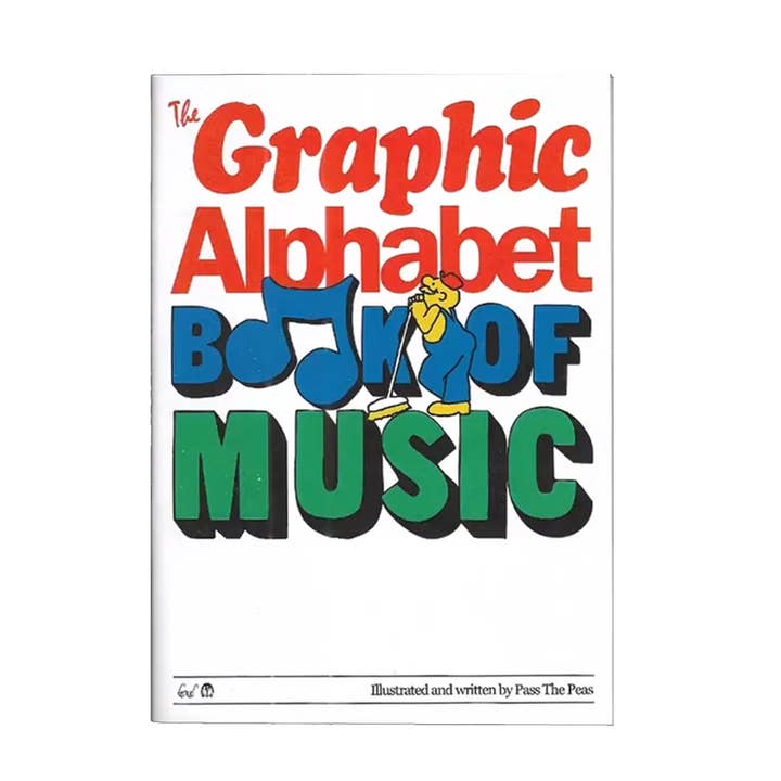 The Graphic Alphabet Book Of Music - Pass The Peas
for wholesale by Dale Zine