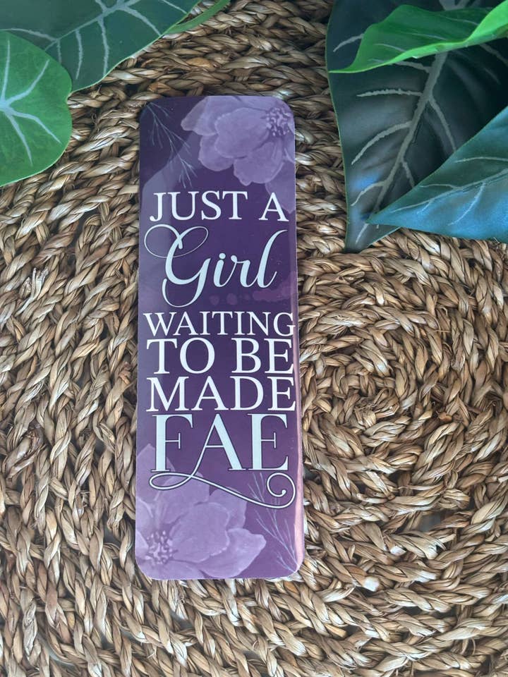 Just A Girl Waiting To Be Made Fae Bookmark for wholesale by Nordic Book Adventure