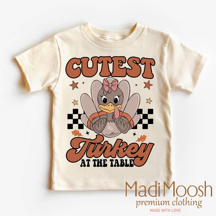 Cutest Turkey At The Table Shirt - Thanks Giving Shirt for wholesale by Madi Moosh