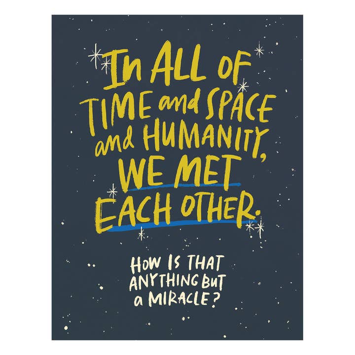 Em & Friends - Wholesale Anniversary Card - Met Each Other Miracle Anniversary Card