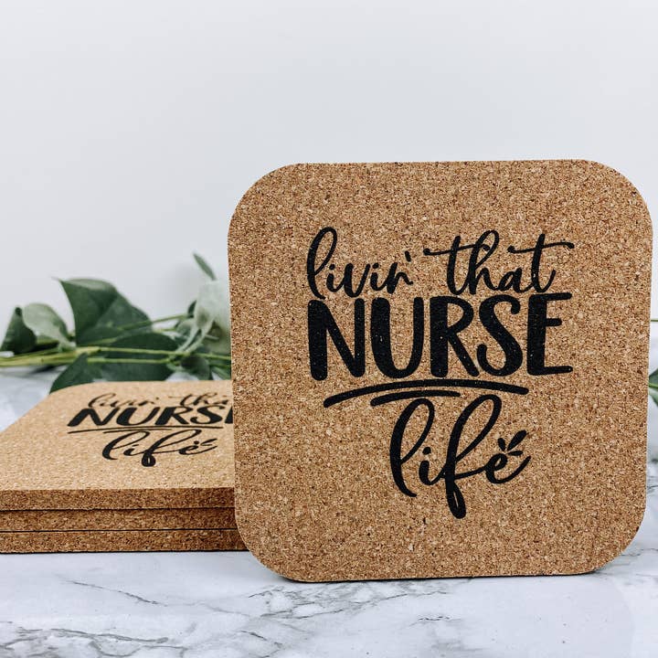 Livin That Nurse Life Cork Coasters for wholesale by WT Custom Designs