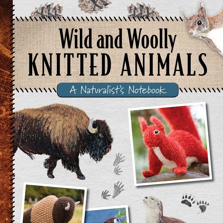REMOVED BRAND - Wholesale Crafts, Hobbies & DIY - Wild and Woolly Knitted Animals: A Naturalist's Notebook0