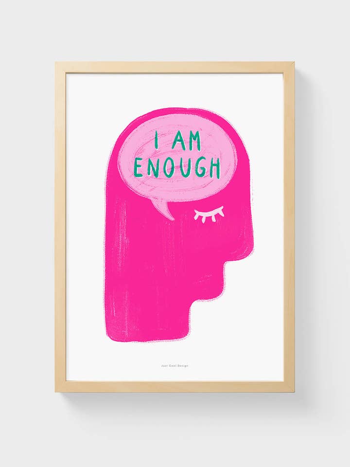 Jag är tillräcklig | A4–A3 Mindfulness Kvinna Print för wholesale av Just Cool Design