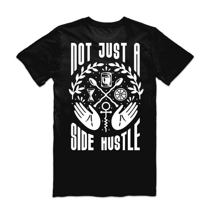 Not Just A Side Hustle T-Shirt for wholesale by Mover & Shaker