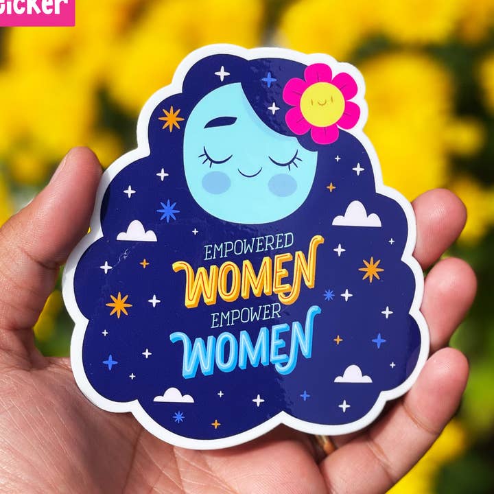 Empowered women empower women handmade glossy sticker for wholesale by Neha Lee Designs
