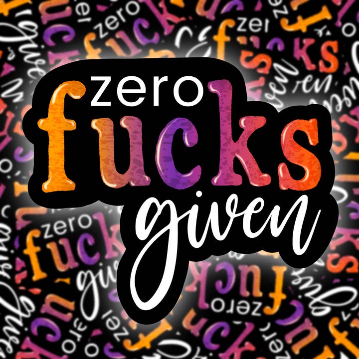 Zero Fucks Given Sticker for wholesale by Pink Potion Designs