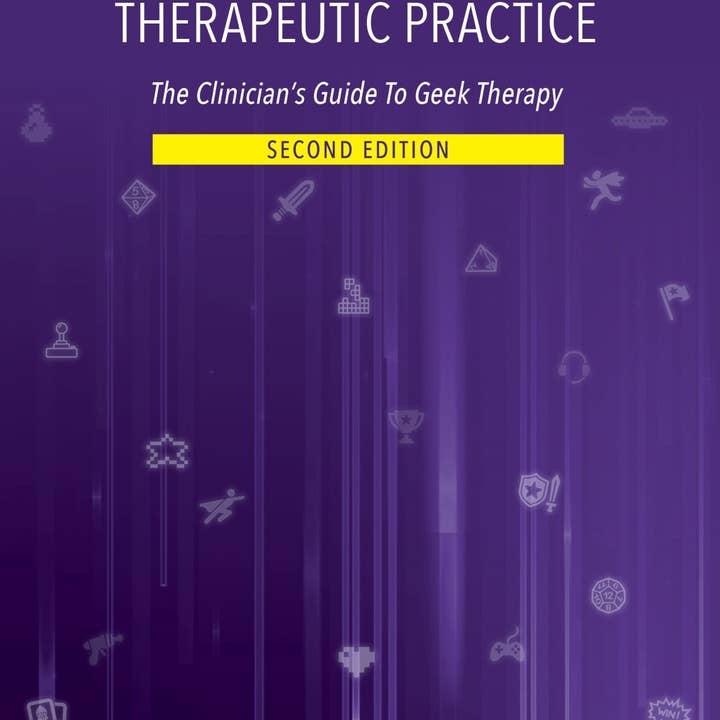 Integrating Geek Culture Into Therapeutic Practice: The Clinician's Guide To Geek Therapy: 2nd Edition - PREORDER for wholesale by Geek Therapeutics