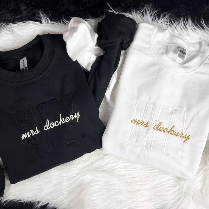 Wifey Customized Embroidery Fleece for wholesale by MidWest Tees