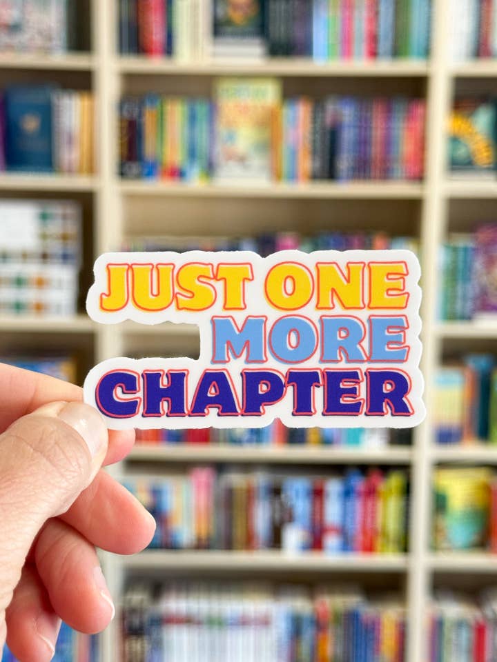 Just One More Chapter Sticker for wholesale by Sticky Spine Co.